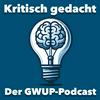Kritisch gedacht - Der GWUP-Podcast