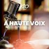KTO Radio / A Haute Voix