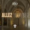 KTO Radio / Allez savoir !