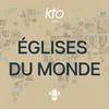 KTO Radio / Eglises du Monde