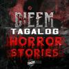 DieEm Stories: TAGALOG HORROR STORIES