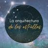 La Arquitectura de las estrellas