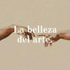 La belleza del arte.