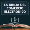 La Biblia del Comercio Electrónico