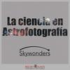 La ciencia en la astrofotografía
