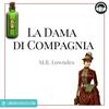 LA DAMA DI COMPAGNIA ☆ Audiolibro ☆