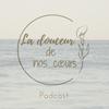 La Douceur de nos Coeurs