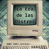 La Era de las Distros
