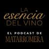 La Esencia del Vino - MATARROMERA
