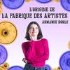 L'origine de la fabrique des artistes