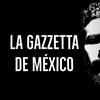 La Gazzetta de México