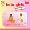 la la girls: a film podcast