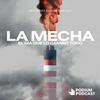 La Mecha: El día que lo cambió todo