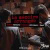 La Mémoire Arrangée