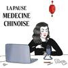 La pause médecine chinoise