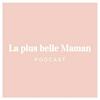 La plus belle Maman