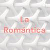 La Romántica
