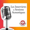 Les interviews et sessions acoustiques
