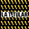 La Titular