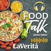 La Verità - Food Talk