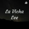 La Vicha Lee