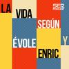 La vida según Évole y Enric