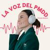 La Voz del PMDD
