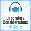 Laboratory Considerations for Clinical Trials