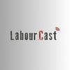 Labour.Cast®