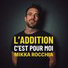 L'addition, c'est pour moi !