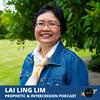 Lai Ling Lim Prophetic & Intercession Podcast