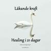 Läkande kraft genom 21 dagarshealing