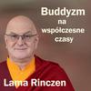 Lama Rinczen - buddyzm na współczesne czasy