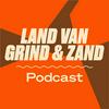 Land van Grind en Zand Podcast