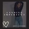 Landing Imperfect