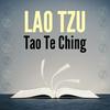Lao Tzu - Tao Te Ching