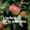 L’arbre et la pomme