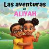Aventuras con Aliyah: Vocabulario, Cuentos Cortos y Ciencia para Niños 2-6