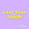 Last Year of Single