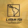 LATAM FDI: Expertise in Foreign Direct Investment Marketing in Latin America