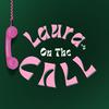 Laura's On The Call