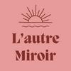 L'autre miroir