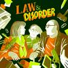 Law and Disorder
