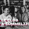 Le Club &amp; Sommeljj de Wijnpodcast