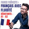 Le français avec Fluidité débutants