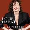 Le podcast de Louise Chabat