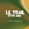 Le Trail Qu'on Aime