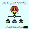 Leaderhood & Parentship