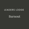 Leaders Lodge: Burnout erkennen, verstehen und vorbeugen