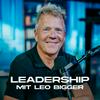 Leadership mit Leo Bigger